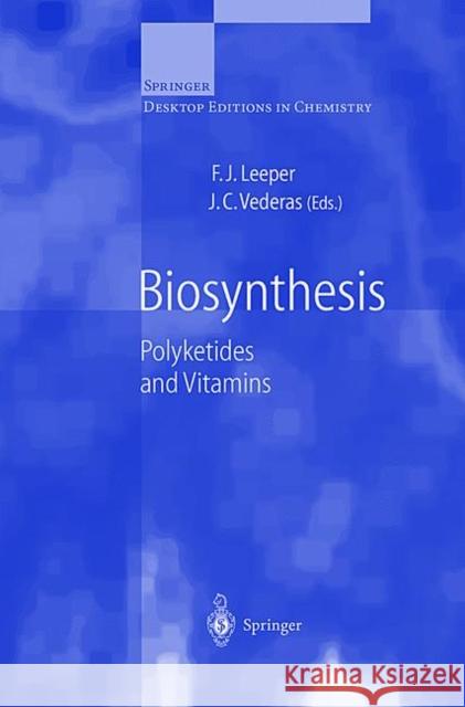 Biosynthesis: Polyketides and Vitamins Leeper, F. J. 9783540669692 Springer - książka