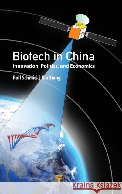 Biotech in China: Innovation, Politics, and Economics Schmid, Rolf 9789814877534 Jenny Stanford Publishing - książka