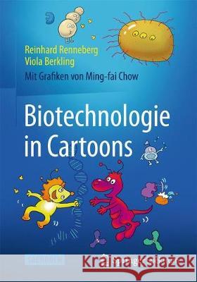 Biotechnologie in Cartoons Renneberg, Reinhard; Berkling, Viola 9783827420381 Springer Berlin Heidelberg - książka