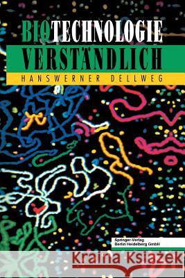 Biotechnologie Verständlich Hanswerner Dellweg 9783642634031 Springer - książka