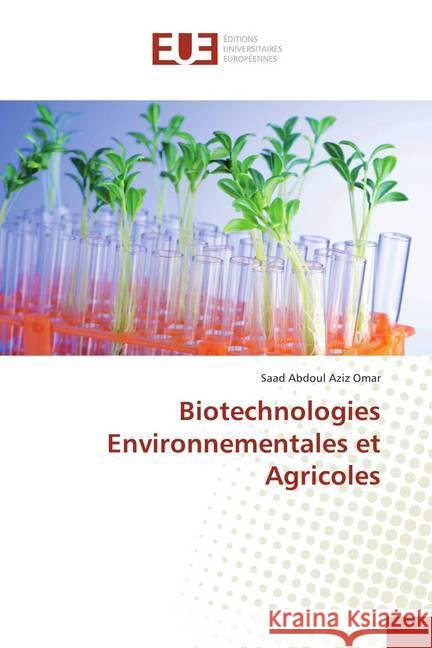 Biotechnologies Environnementales et Agricoles Abdoul Aziz Omar, Saad 9786202275712 Éditions universitaires européennes - książka