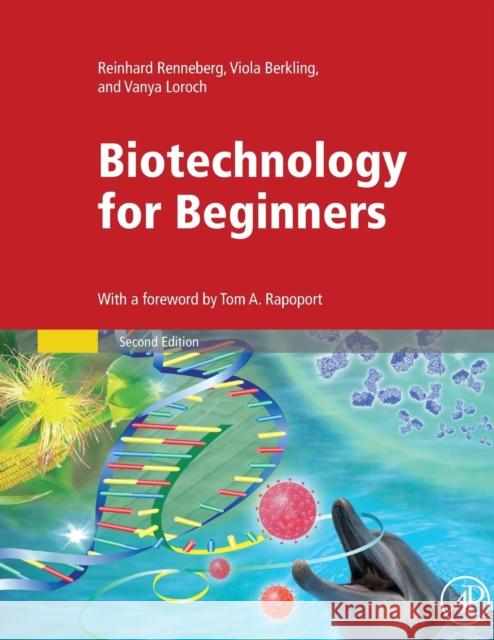 Biotechnology for Beginners Reinhard Renneberg 9780128012246 ACADEMIC PRESS - książka