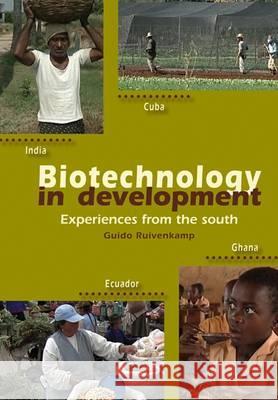 Biotechnology in Development: Experiences from the South  9789086860708 Wageningen Academic Publishers - książka