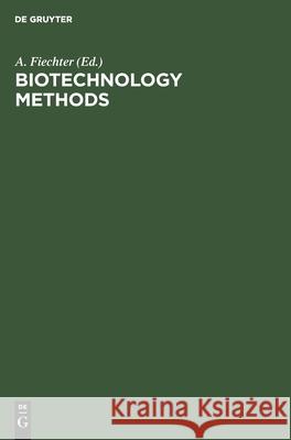 Biotechnology Methods No Contributor 9783112536872 de Gruyter - książka