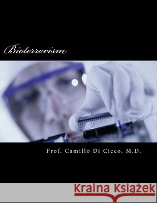 Bioterrorism Prof Camillo D 9781501013942 Createspace - książka