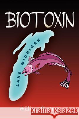 Biotoxin William Gartner 9781410765000 Authorhouse - książka