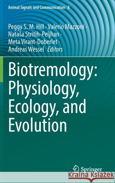 Biotremology: Physiology, Ecology, and Evolution  9783030974183 Springer International Publishing - książka