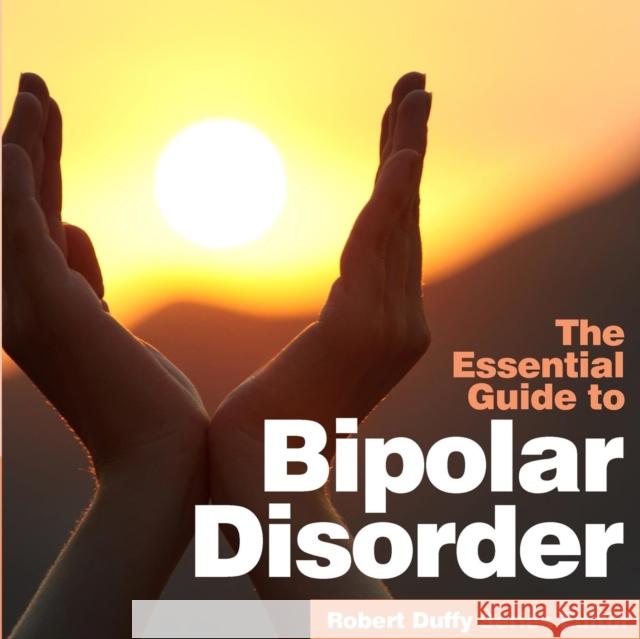 Bipolar Disorder: The Essential Guide ROBERTS, DAN 9781910843659 BX Plans Ltd - książka