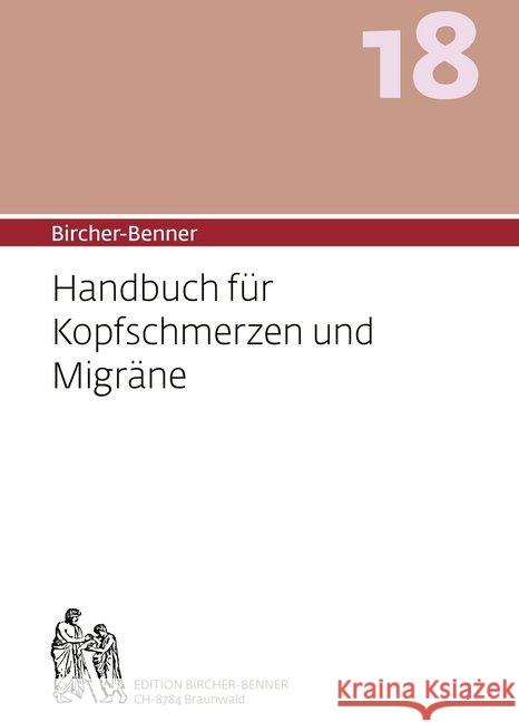 Bircher-Benner Handbuch für Kopfschmerzen und Migräne Bircher, Andres; Bircher, Lilli; Bircher, Anne-Cecile 9783906089218 Edition Bircher-Benner - książka