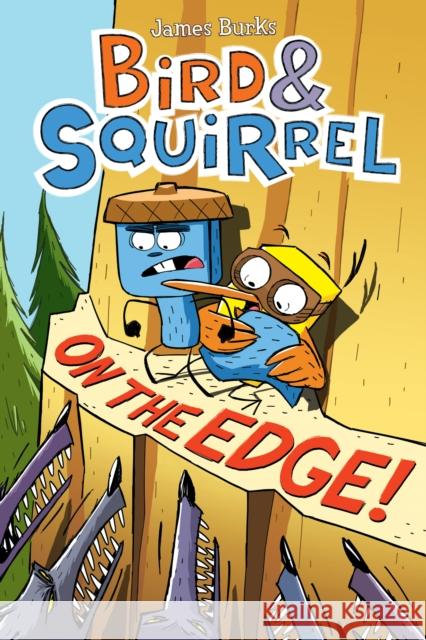 Bird & Squirrel on the Edge!: A Graphic Novel (Bird & Squirrel #3) Burks, James 9780545804264 Graphix - książka