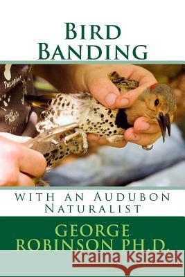 Bird Banding George Robinso 9781492176114 Createspace - książka