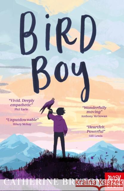 Bird Boy Catherine Bruton 9781839946493 Nosy Crow Ltd - książka