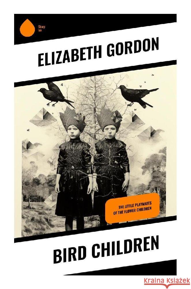 Bird Children Gordon, Elizabeth 9788028341749 Sharp Ink - książka