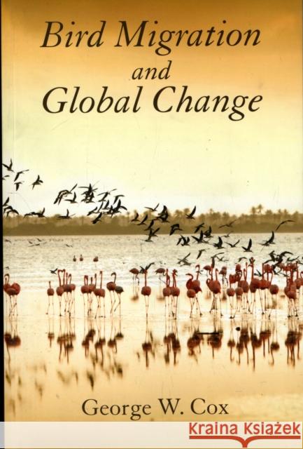 Bird Migration and Global Change George Cox 9781597266888  - książka