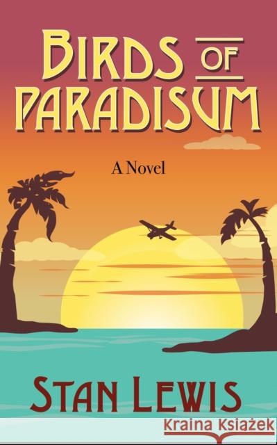 Bird of Paradisum Stan Lewis 9781636983776 Morgan James YA Fiction - książka