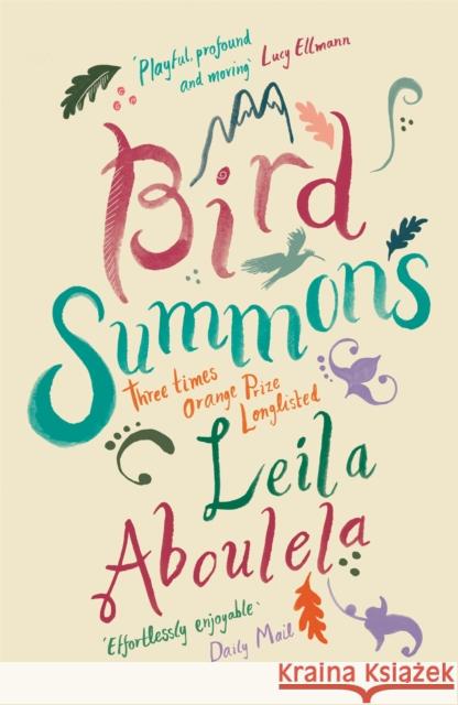 Bird Summons: From the winner of the PEN Pinter Prize 2025 Leila Aboulela 9781474600934 Orion Publishing Co - książka