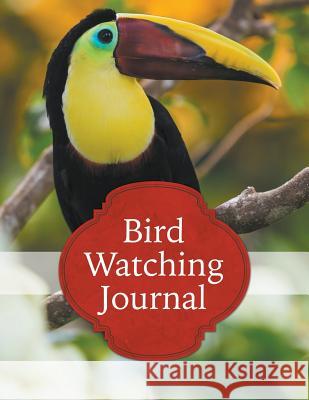 Bird Watching Journal Speedy Publishin 9781681278506 Speedy Publishing LLC - książka