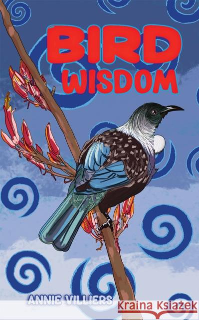 Bird Wisdom Annie Villiers 9781398499089 Austin Macauley Publishers - książka