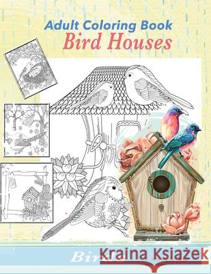 Birds Adult Coloring Book: Bird Coloring Books Annabella Shaw 9784235697235 Colette Art Therapy - książka