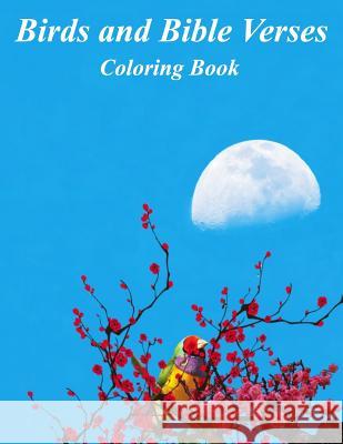 Birds and Bible Verses Coloring Book T. W. Pope 9781539447467 Createspace Independent Publishing Platform - książka