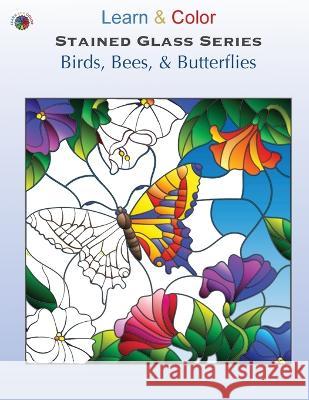 Birds, Bees, and Butterflies Learn & Color Books                      Faithe F. Thomas 9781947482364 Learn & Color Books - książka