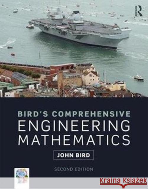 Bird's Comprehensive Engineering Mathematics John Bird 9780815378143 Taylor & Francis Inc - książka