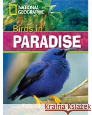 Birds in Paradise : Text in English. Niveau B1 Rob Waring 9781424010592 National Geographic Learning - książka
