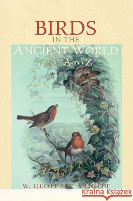 Birds in the Ancient World from A to Z W.G. Arnott   9780415540889 Routledge - książka