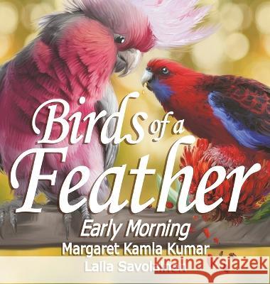 Birds of a Feather: Early Morning Margaret Kumar   9780645819243 Uma Publishing Group - książka