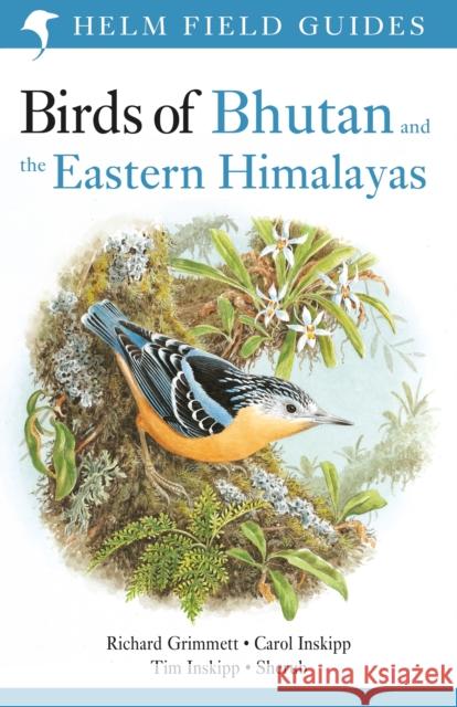 Birds of Bhutan and the Eastern Himalayas Carol Inskipp Richard Grimmett Tim Inskipp 9781472941886 Helm - książka