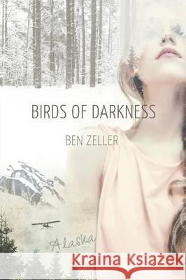 Birds of Darkness Ben Zeller 9781681814100 Strategic Book Publishing - książka