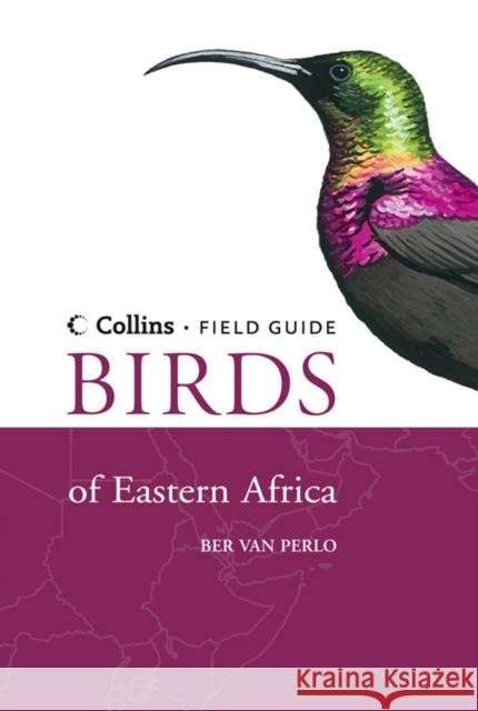 Birds of Eastern Africa Ber van Perlo 9780007285112 HarperCollins Publishers - książka