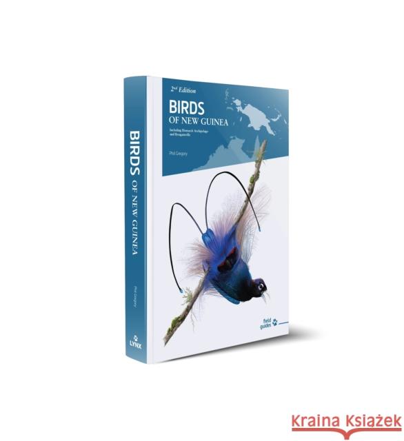 Birds of New Guinea Phil Gregory 9788416728756 Alada Books, S.L. - książka