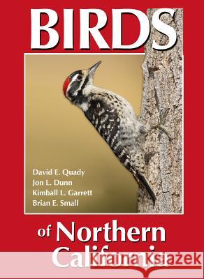 Birds of Northern California David E. Quady Jon L. Dunn Kimball L. Garrett 9780964081093 R.W. Morse Company - książka