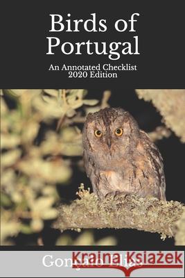 Birds of Portugal: An Annotated Checklist - 2020 Edition Gon Elias 9781658662222 Independently Published - książka