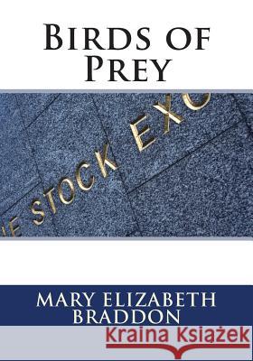 Birds of Prey Mary Elizabeth Braddon 9781511501682 Createspace - książka