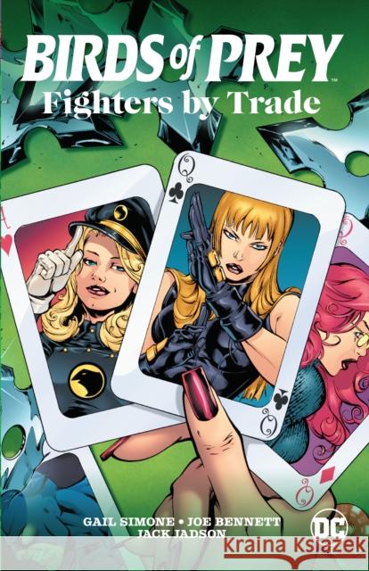 Birds of Prey: Fighters by Trade Gail Simone Joe Bennett 9781779508027 DC Comics - książka