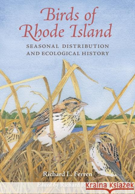Birds of Rhode Island Richard L. Ferren 9781501771330 Cornell University Press - książka