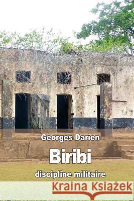 Biribi: discipline militaire Darien, Georges 9781514330333 Createspace - książka