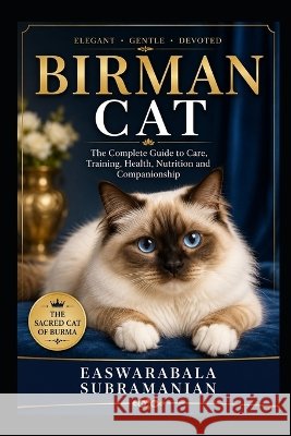 Birman Cat Subramanian, Easwarabala 9798191103617 Independently Published - książka