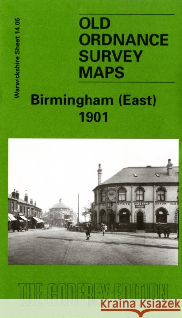 Birmingham (East) 1901: Warwickshire Sheet 14.09 Richard Abbott 9781841512884 Alan Godfrey Maps - książka