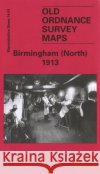 Birmingham (North) 1913: Warwickshire Sheet 14.01 John Boynton 9780850549058 Alan Godfrey Maps