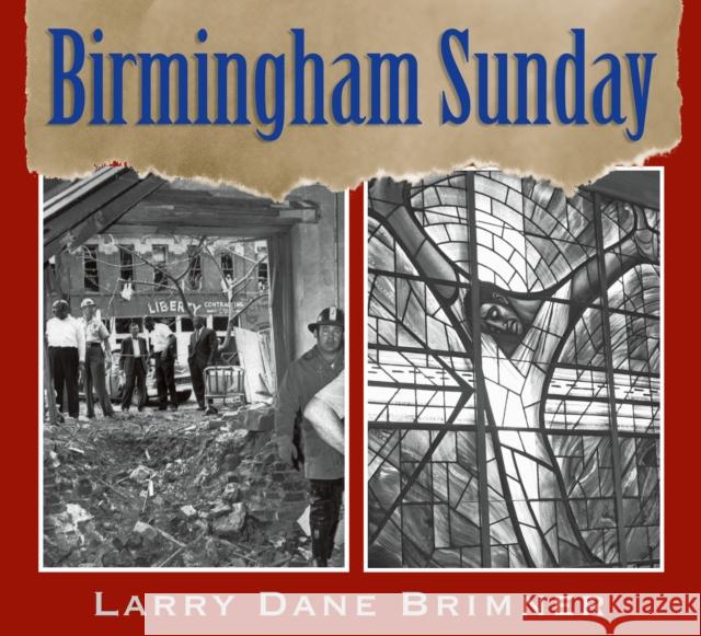 Birmingham Sunday Larry Dane Brimner 9781635928327 Calkins Creek Books - książka