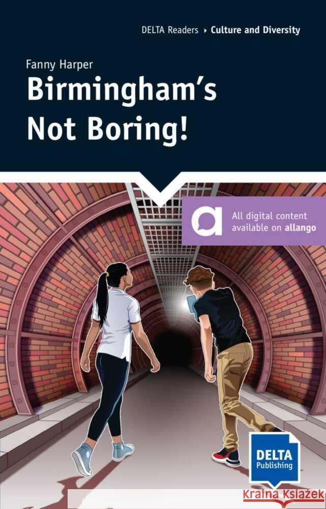Birmingham’s Not Boring!: Reader with audios and digital extras Fanny Harper 9783125011793 Delta Publishing by Klett - książka