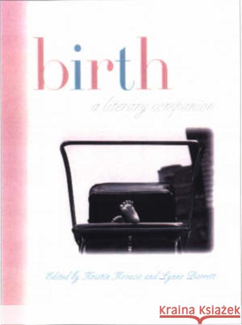 Birth: A Literary Companion Kovacic &. Barrett 9780877458319 University of Iowa Press - książka