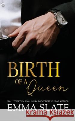 Birth of a Queen Emma Slate 9781955098663 Tabula Rasa Publishing LLC - książka