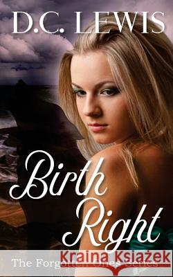 Birth Right DC Lewis 9781975881665 Createspace Independent Publishing Platform - książka