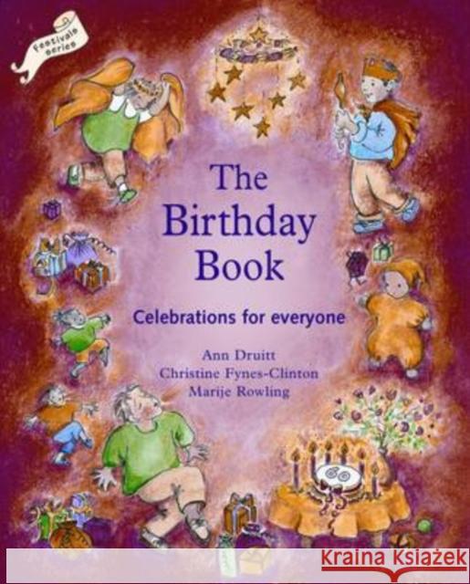 Birthday Book: Celebrations for Everyone Christine Clinton 9781903458013 Hawthorn Press - książka