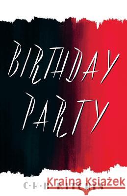 Birthday Party C H B Kitchin Adrian Wright  9781941147191 Valancourt Books - książka