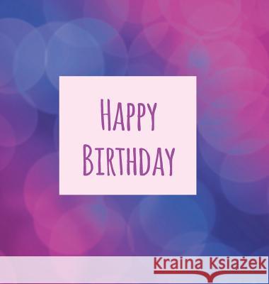 Birthday Party Guest Book (Girl), Happy Birthday Guest Book, Keepsake Birthday Gift, Wishes, Gift Log, Comments and Memories. Lollys Publishing 9781912641055 Lollys Publishing - książka